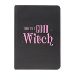 Black notebook with pink text 'Today I'm a Good Witch' on a white background