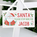 Personalised Santa Stop Here Wooden Sign1