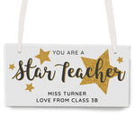 Personalised You Are A Star Teacher Wooden Sign4