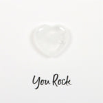 You Rock Clear Quartz Crystal Heart Greeting Card3