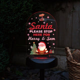 Personalised Santa Stop Here Outdoor Solar Light