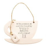 Mum Love Life Teacup Hanging Plaque